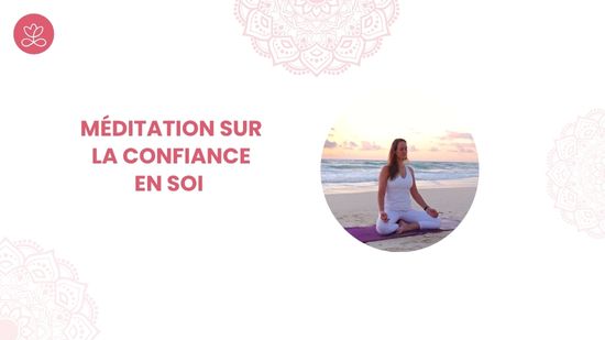 24. Méditation sur la confiance en soi avec Maryse Lehoux